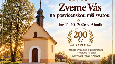 Kaple na Pohodlí slaví 200let od vysvěcení
